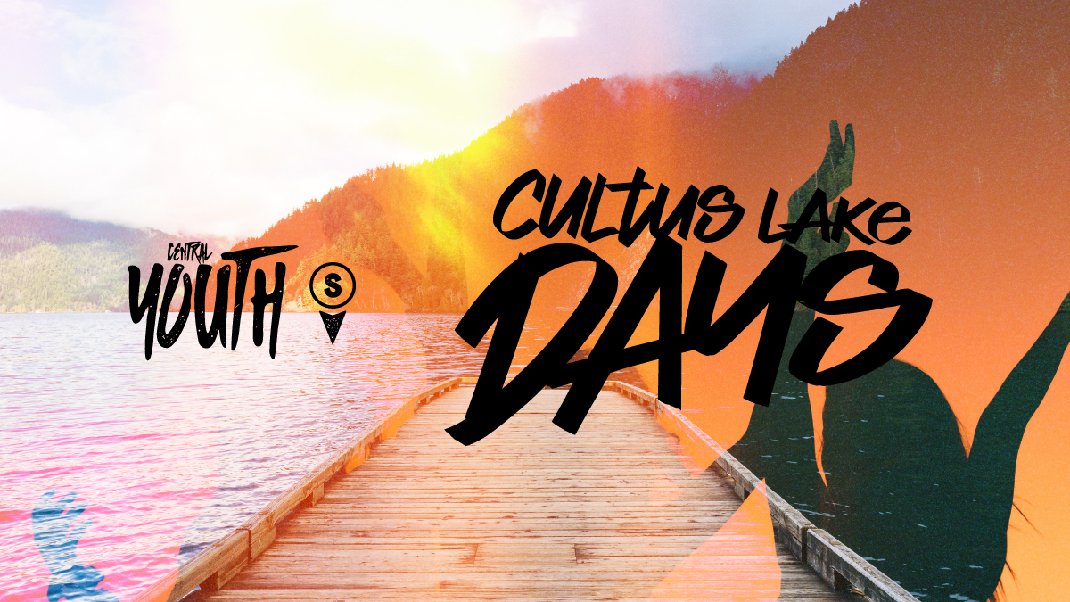 Central Youth Cultus Lake Days