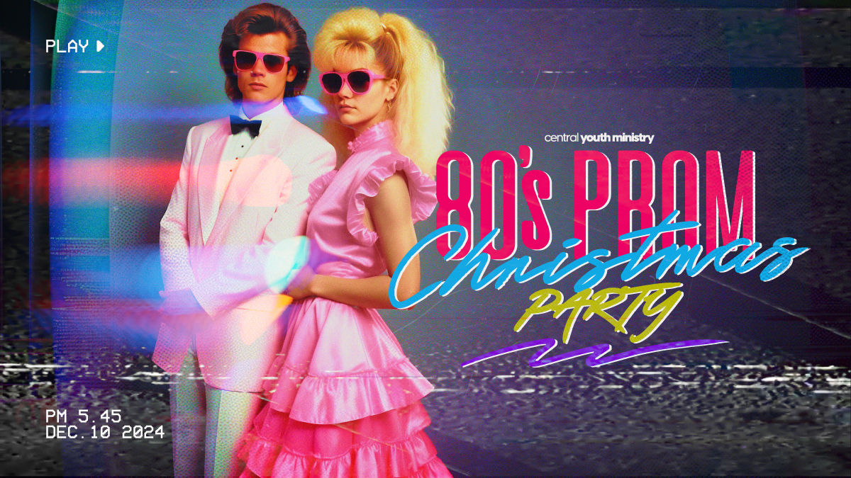 Central Youth Ministry - 80s Prom Christmas Party