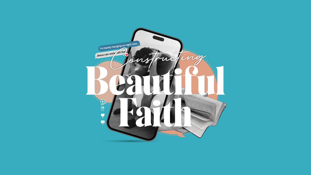 Constructing Beautiful Faith  Sermon Series