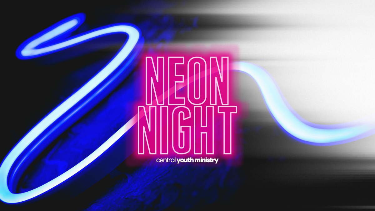 Central Youth Neon Night