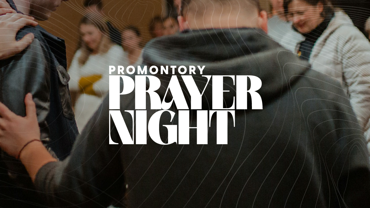 Promontory Prayer Night