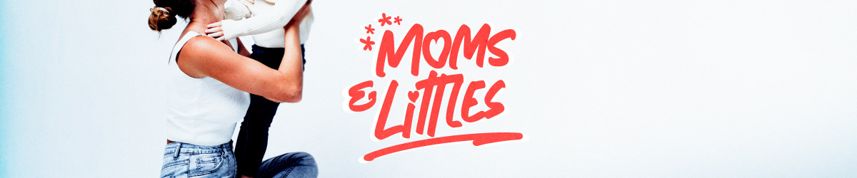 Moms & Littles