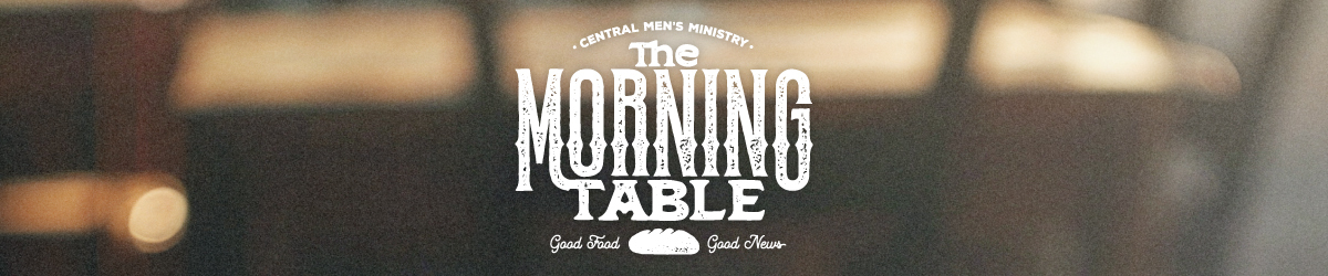 The Morning Table | Men